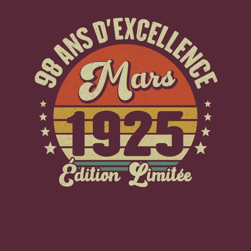 98 Ans D'excellence Mars 1925 Édition Limitée