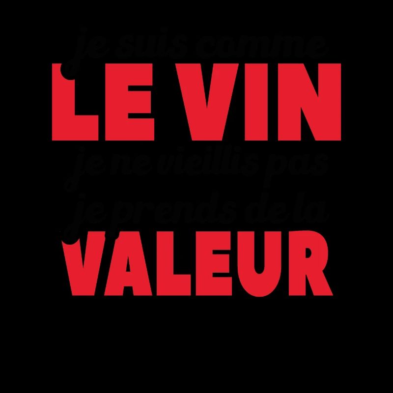 Je Suis Comme Le Vin