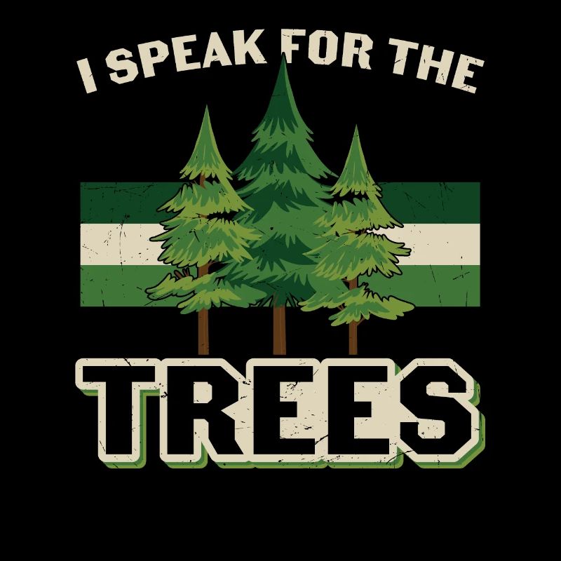 Je parle pour les arbres Tree Earth Day Citations