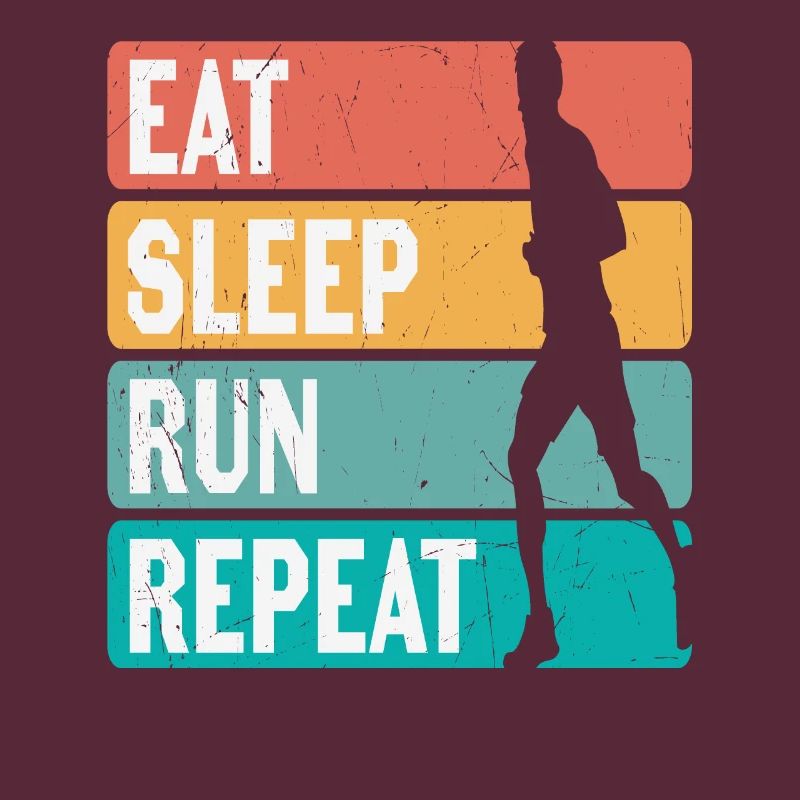 Manger Dormir Courir Répéter Les coureurs Motivation