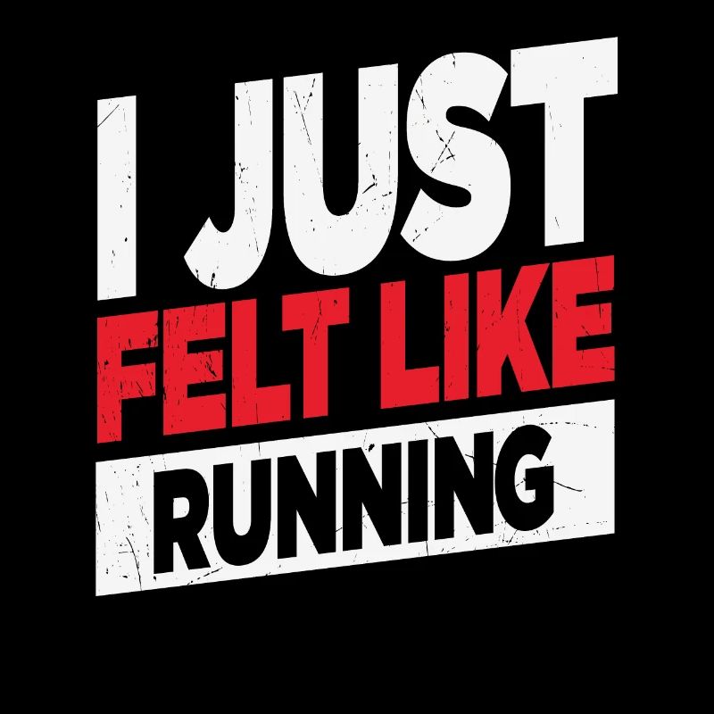 I Just Felt Like Running Runners Quotes