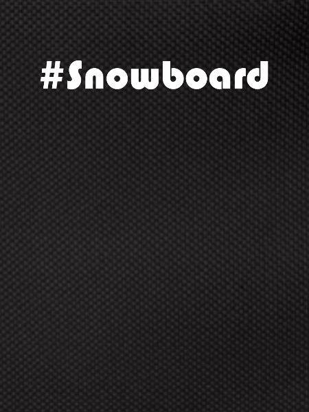 Snowboard - #Snowboard