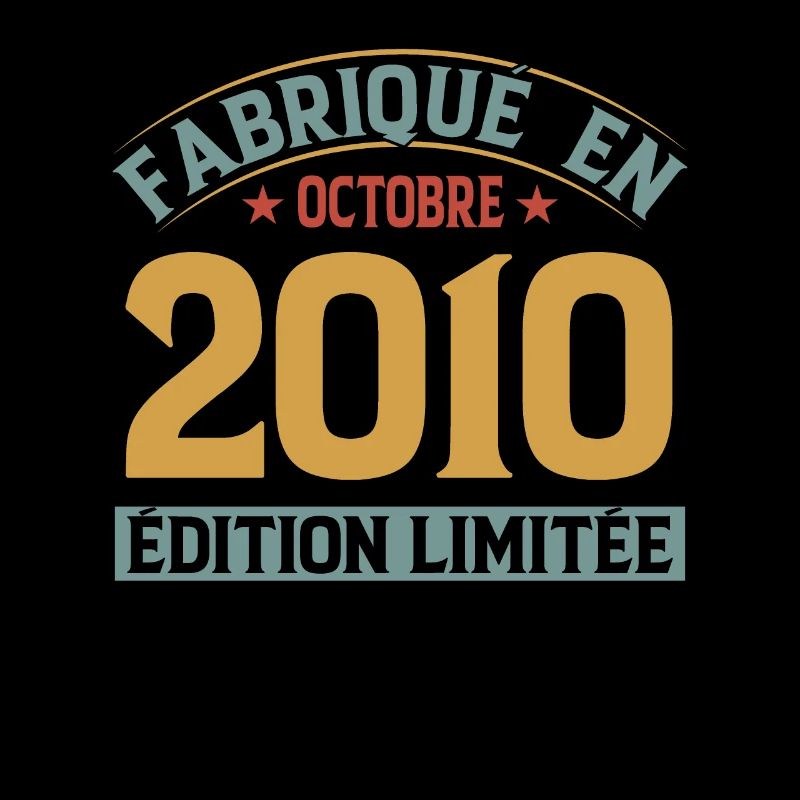 Fabriqué En Octobre 2010 Édition Limitée