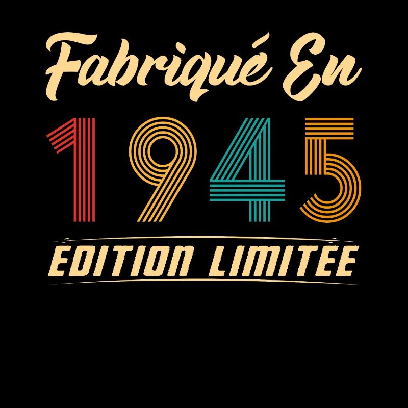 Fabriqué en 1945 Édition limitée Cadeau