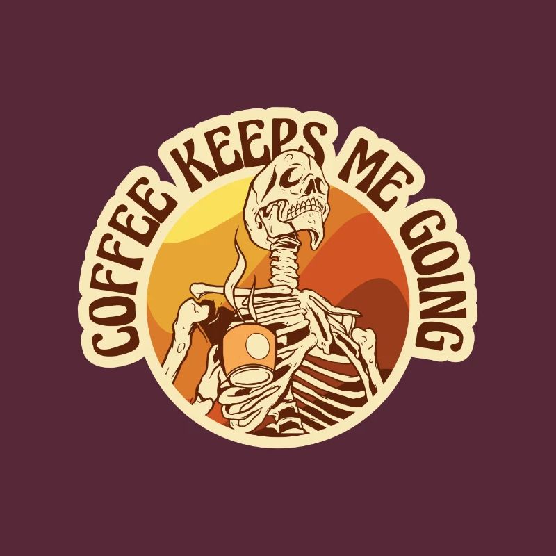 Kaffee - Coffee keeps me going