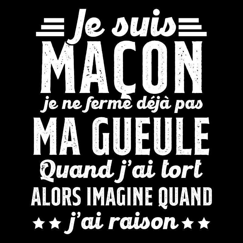 Maçon humour je ne ferme pas ma gueule maçonnerie