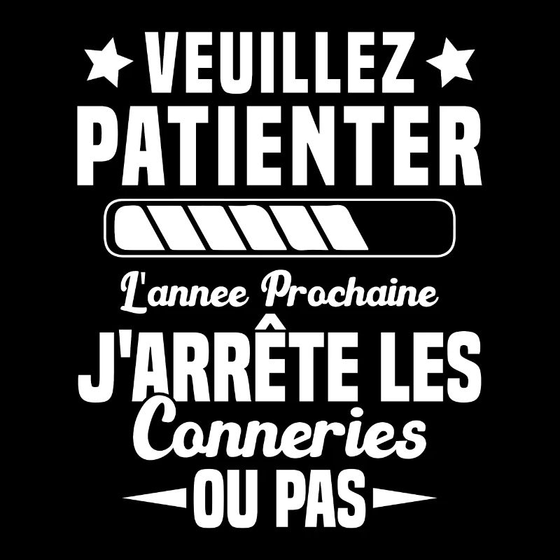 J'arrête les conneries humour