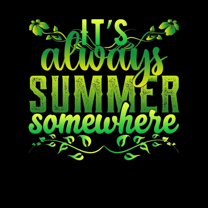 It's always summer somewhere