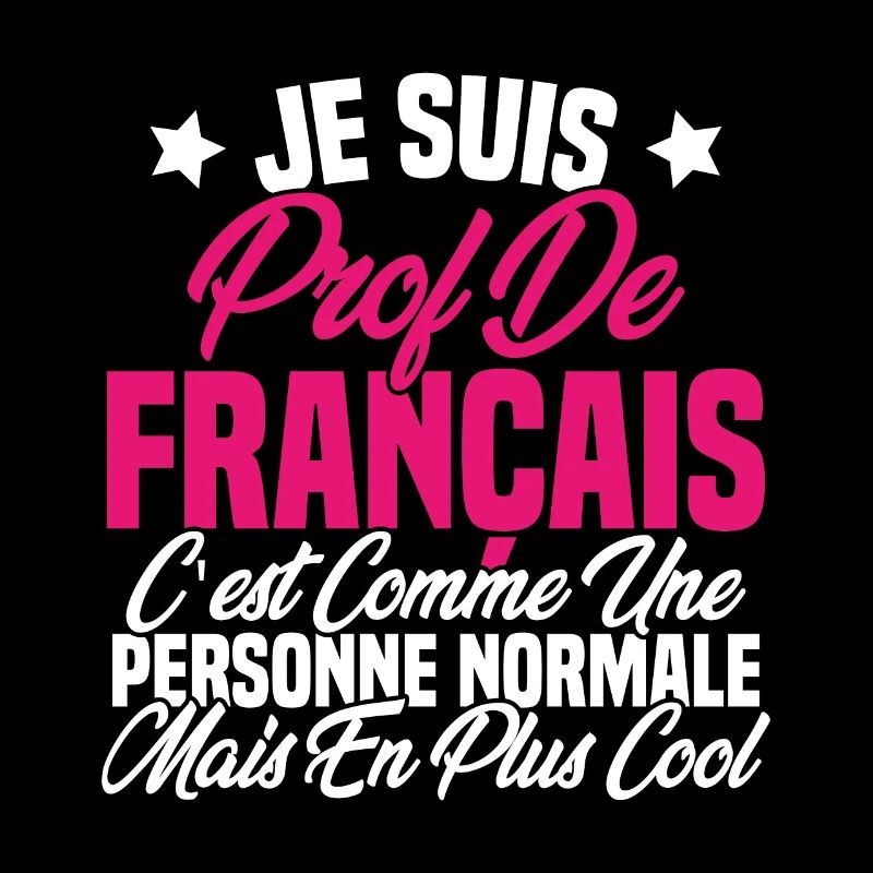 Je suis prof de français Cadeau Prof