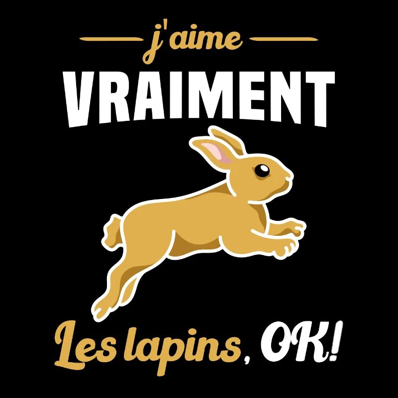 J'aime vraiment les Lapins OK