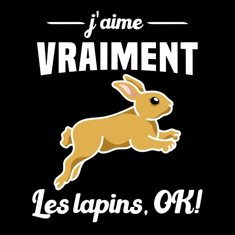 J'aime vraiment les Lapins OK