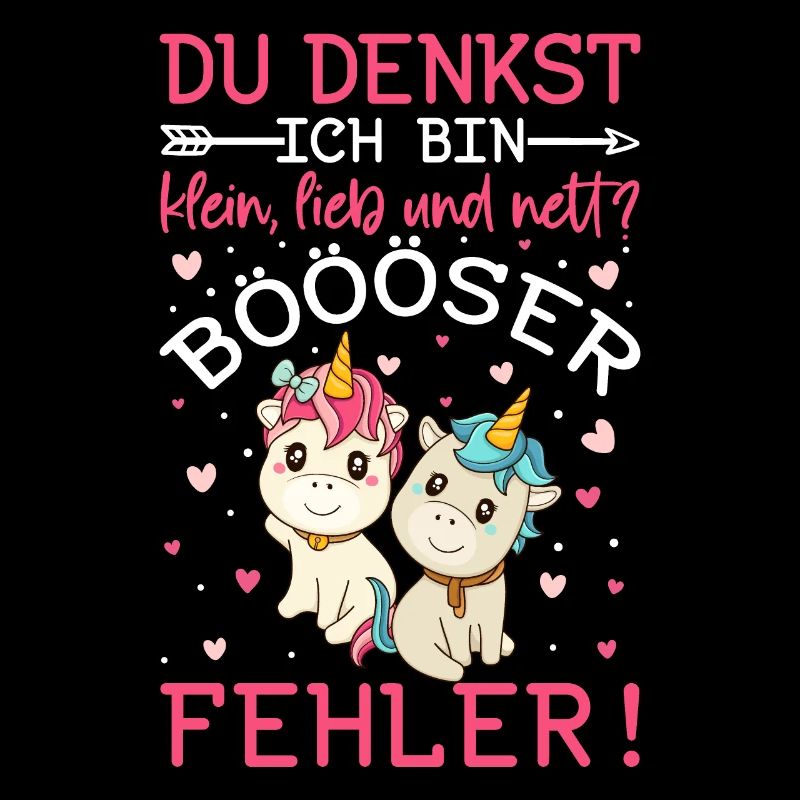Du Denkst Ich Bin Klein Lieb Und Nett
