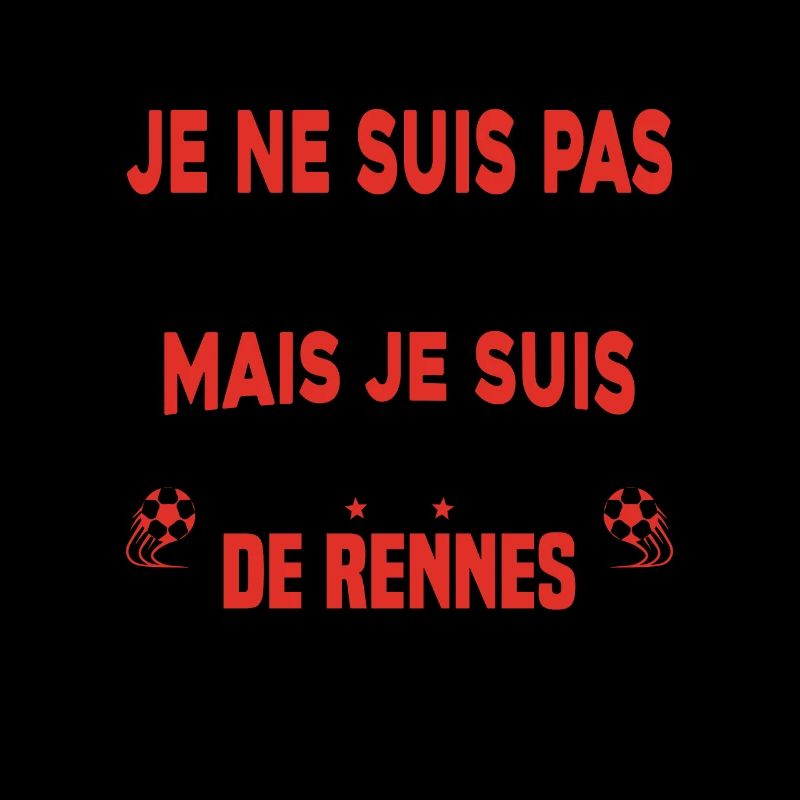 Pas Parfait mais Je suis Supporter de Rennes
