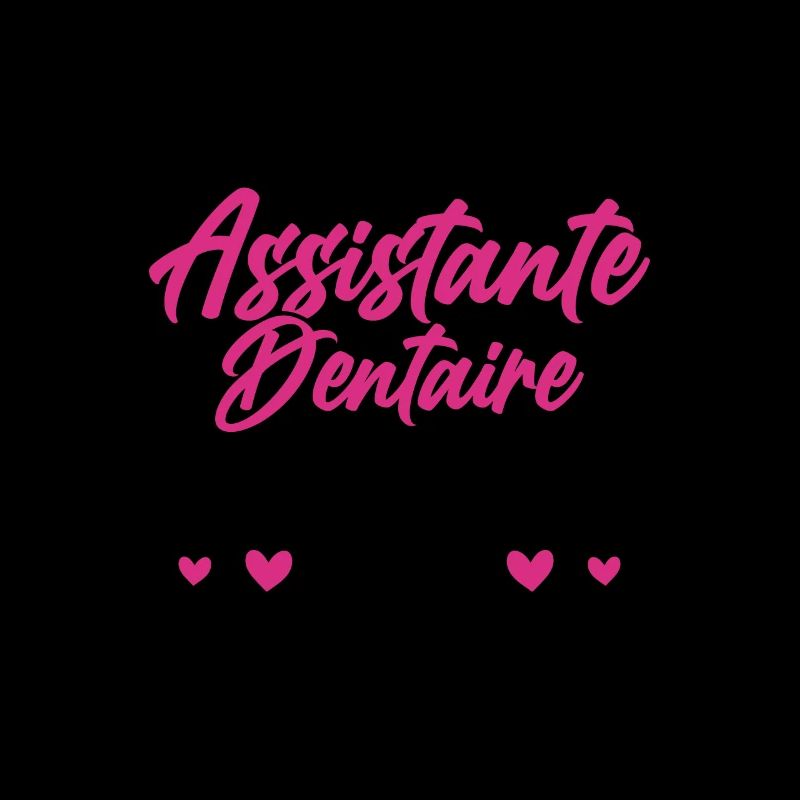 Je suis Assistante Dentaire qui Déchire