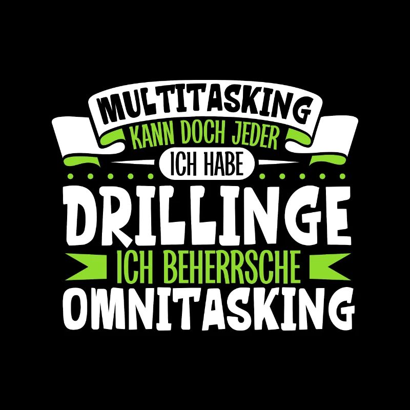 Multitasking kann jeder - Vater von Drillingen
