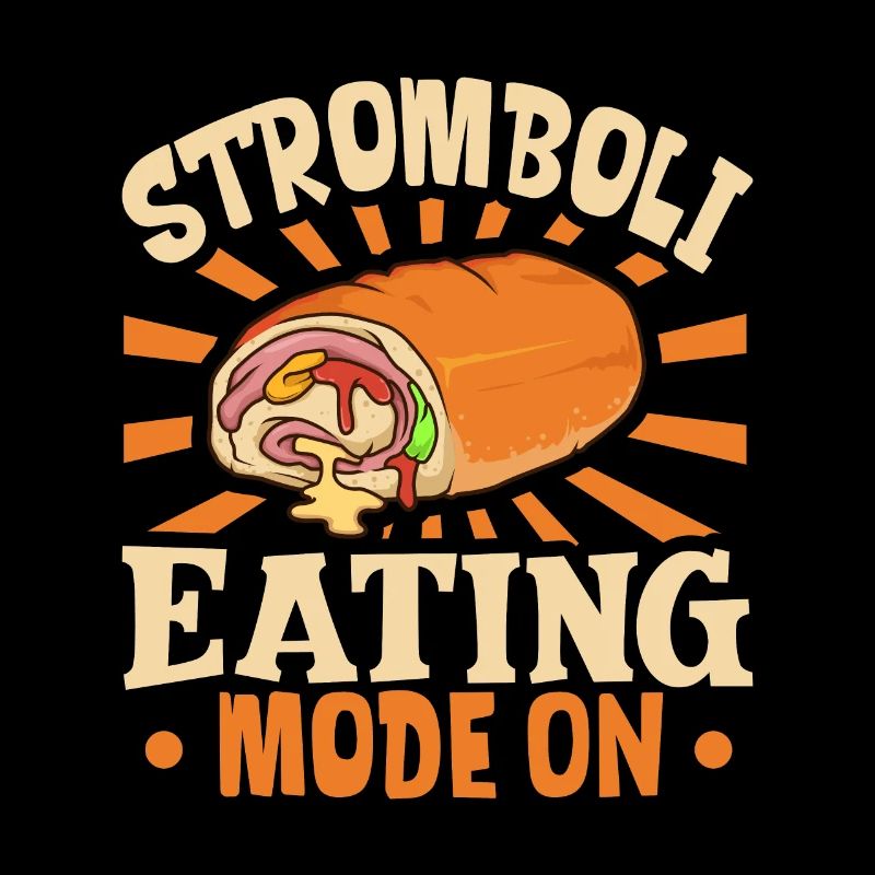 Stromboli Eating Mode On - Stromboli