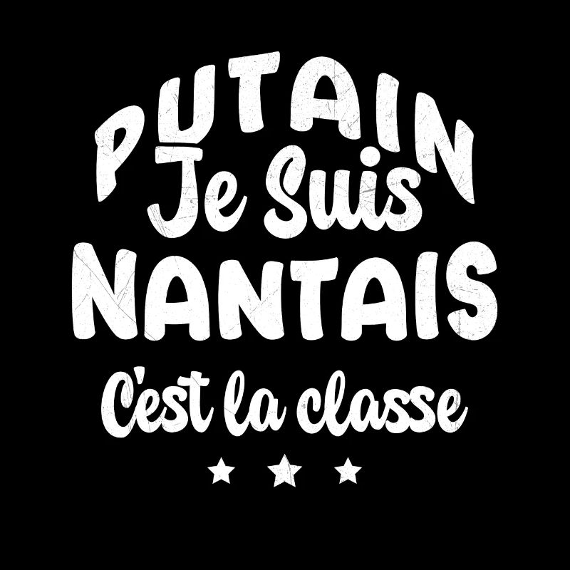 Je suis nantais c'est la classe