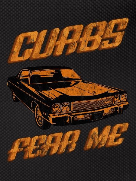Curbs Fear Me