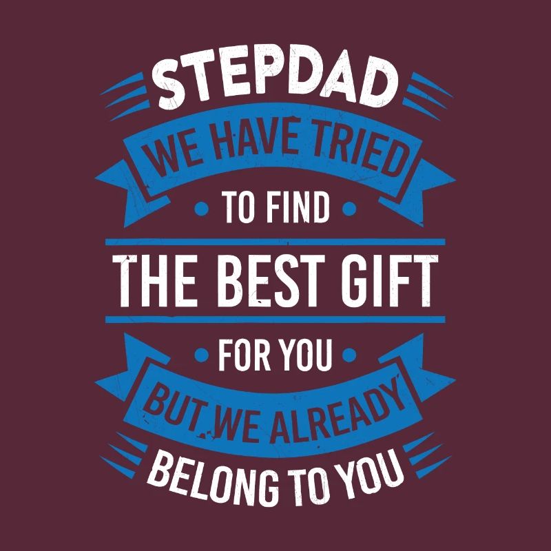 Stepdad Trying to find a better gift