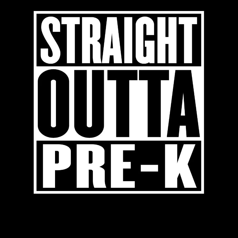 Straight Outta Pre Kindergarten Graduation Funny