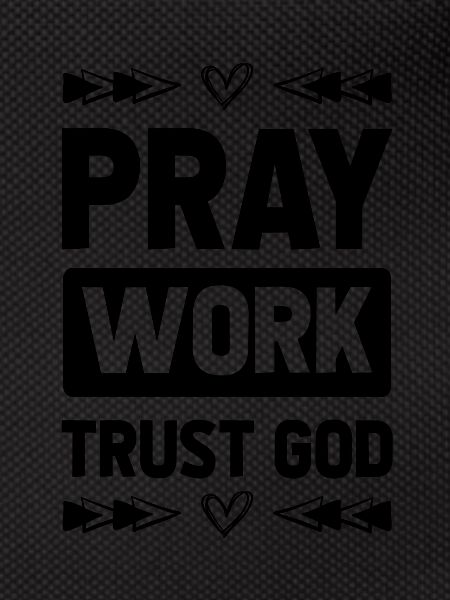 Pray Trust God