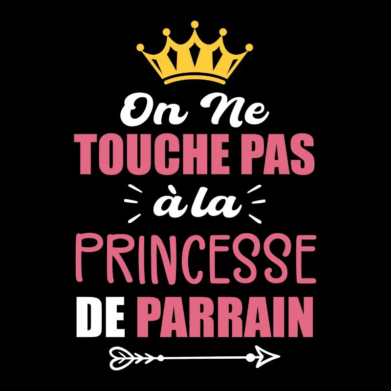 On Ne Touche Pas à la Princesse de Parrain