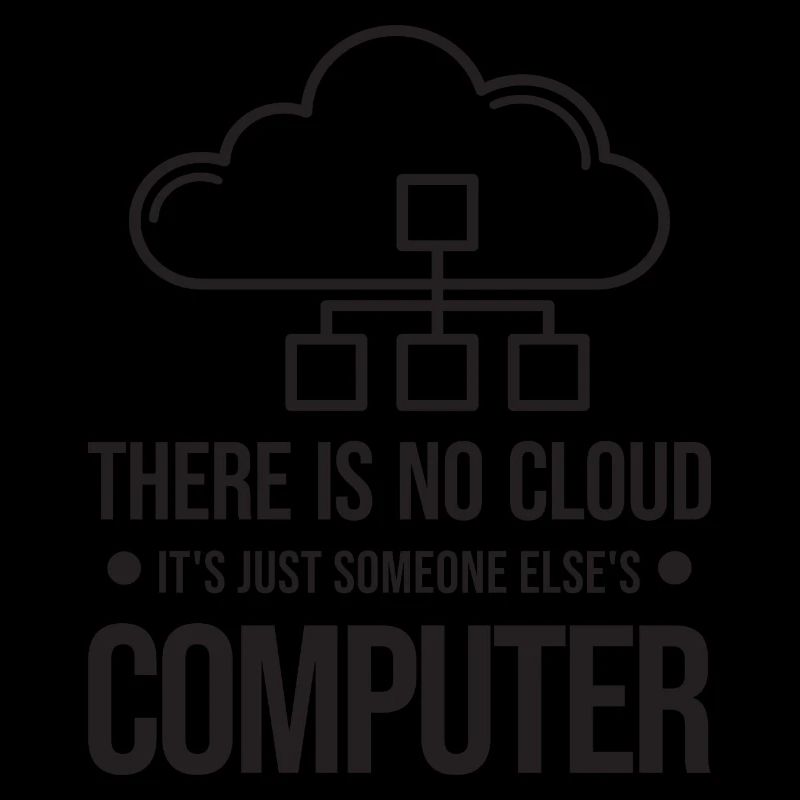 Il n’y a pas de cloud, c’est juste celui de quelqu’un d’autre