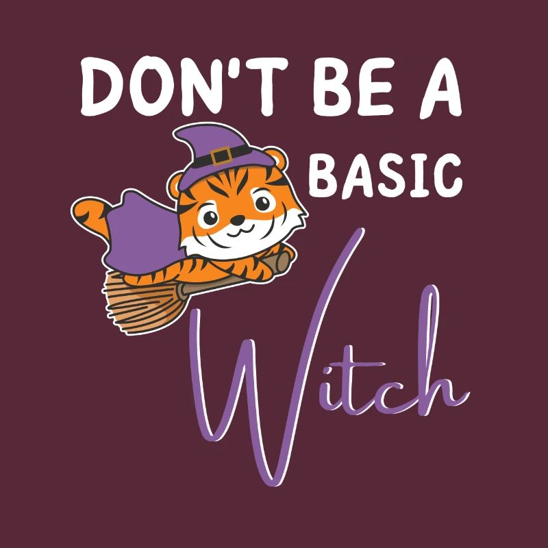 Tiger Halloween Hexen don't be a basic witch