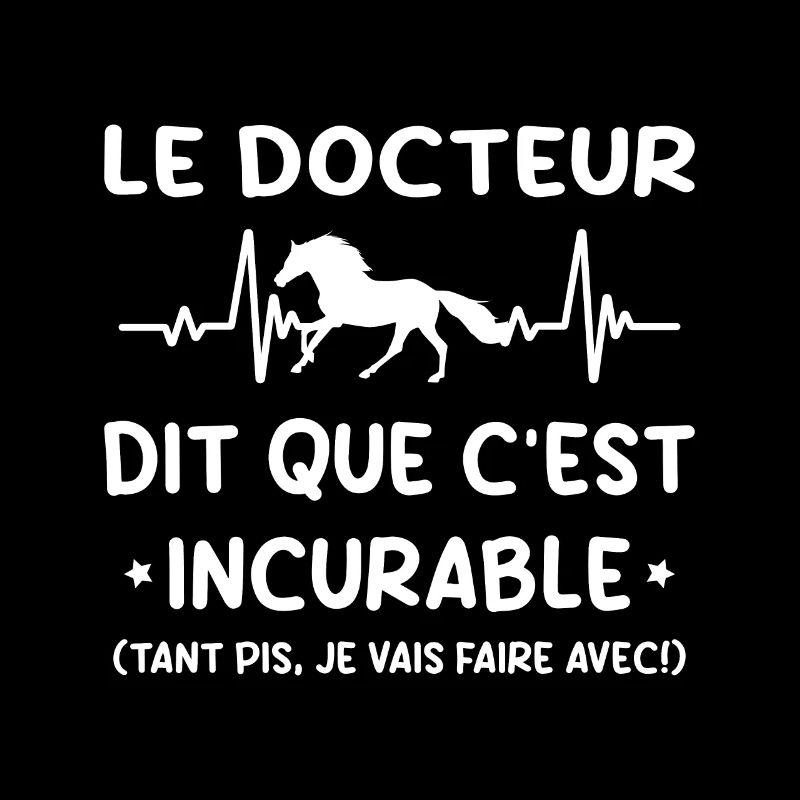 Cheval - c'est incurable