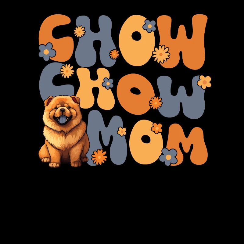 Chow Chow Groovy Chow Chow maman