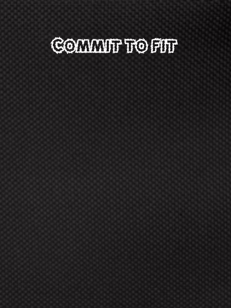 Fitness - Commit to fit