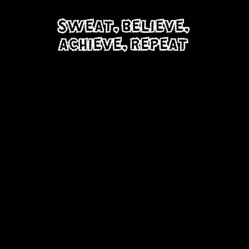 Fitness - Sweat, believe, achieve, repeat