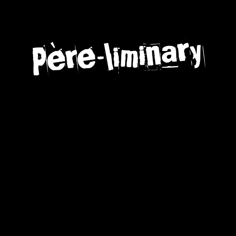 Père-liminary Elegance