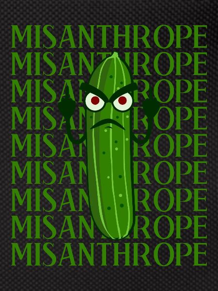 Misanthrope Grumpy Cucumber Dislike