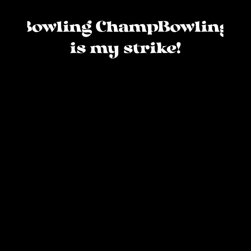 Bowling - Bowling ChampBowling is my strike!