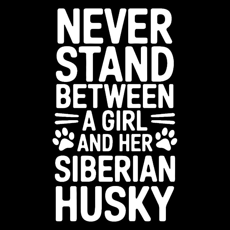 Siberian Husky Spruch Siberian Huskies Geschenk