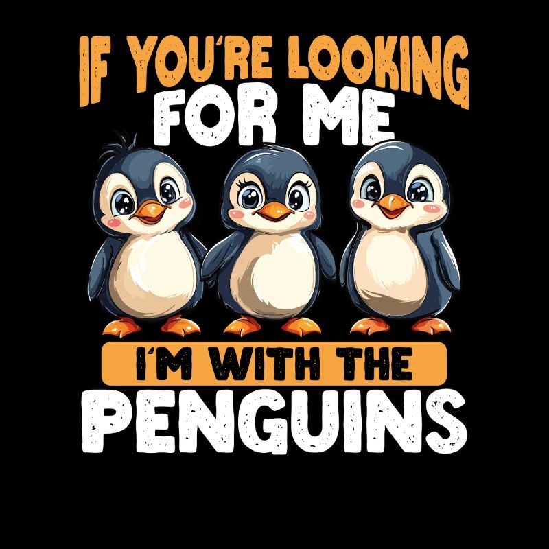 Wenn Du Mich Suchst, Bin Ich Bei Den Pinguinen