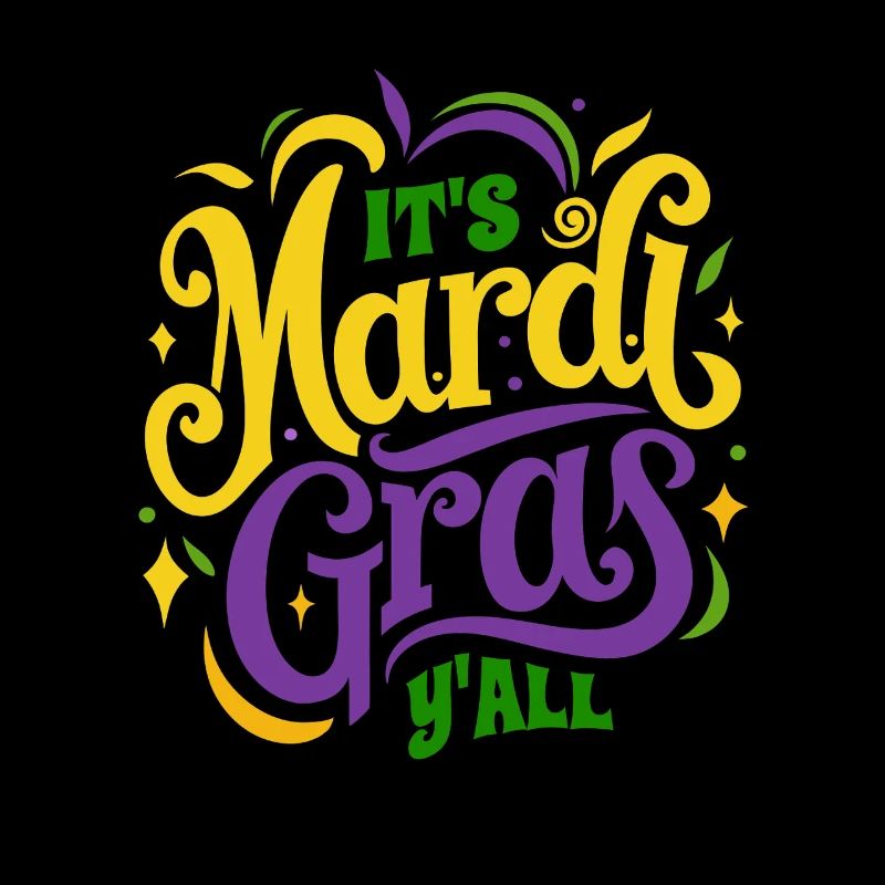 C’est Mardi Gras Y’all - Carnaval - Costume
