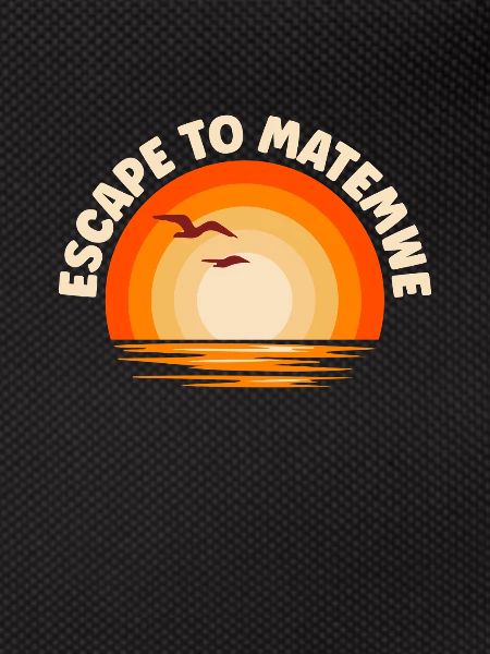 I flee to Matemwe