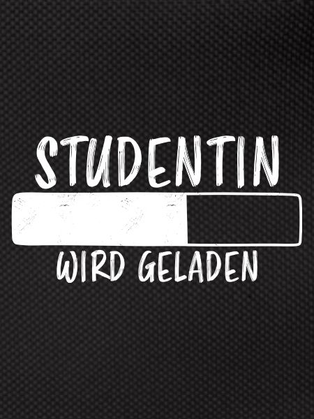 Studentin Spruch Universität Studentin Geschenk