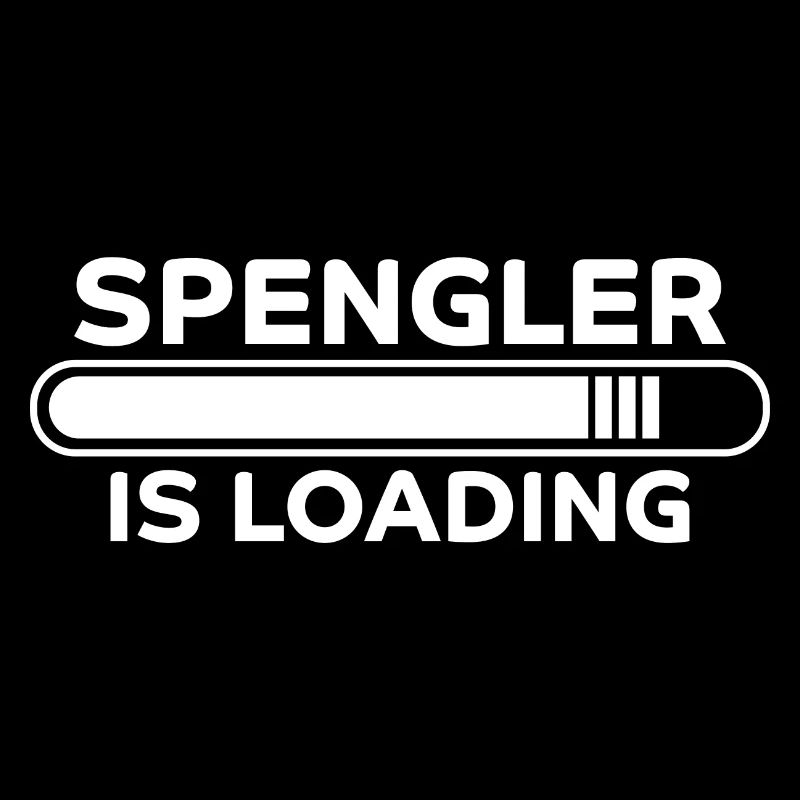 Spengler Spruch Beruf Lustiges Spengler Geschenk