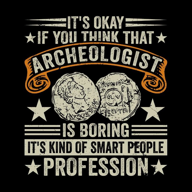 Archéologie Profession Profession Archéologue