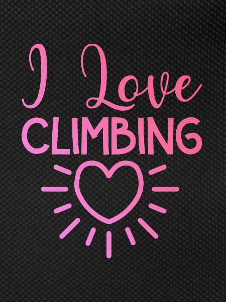 I love climbing