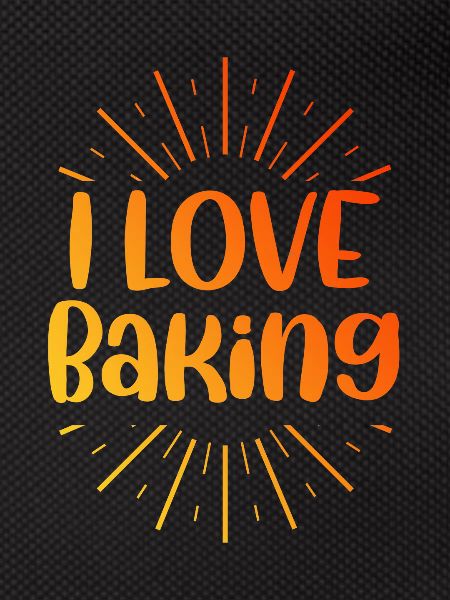 I love baking