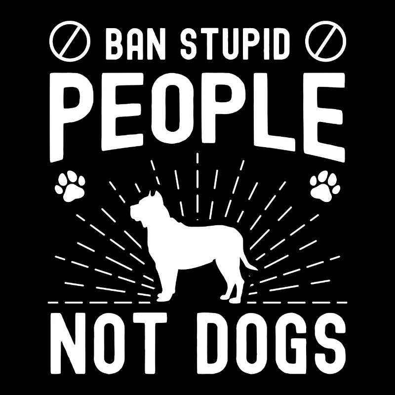 Bans stupid people, not dogs