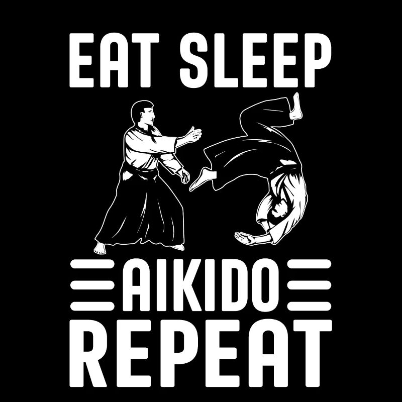 Eat Sleep Aikido Repeat