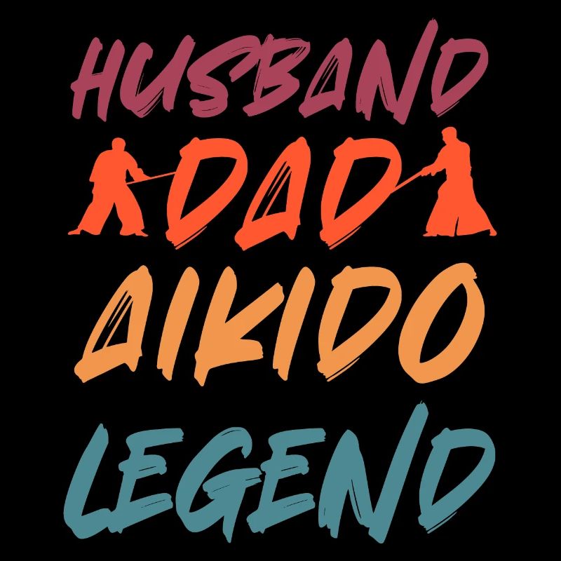 Husband Dad Aikido Legend
