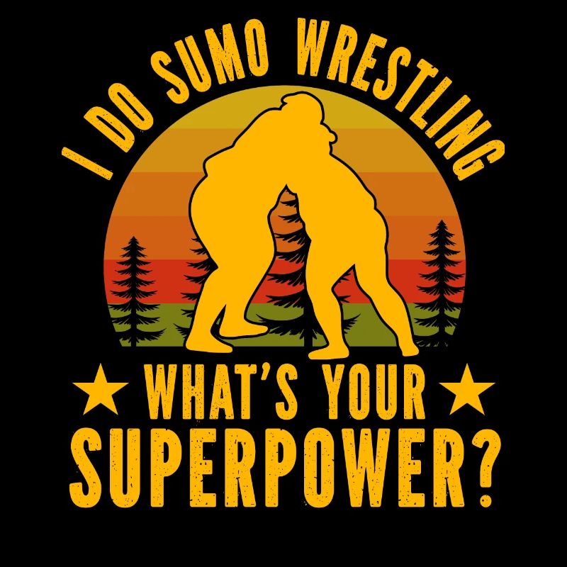 Ich mache Sumo-Ringen, was ist deine Superkraft?