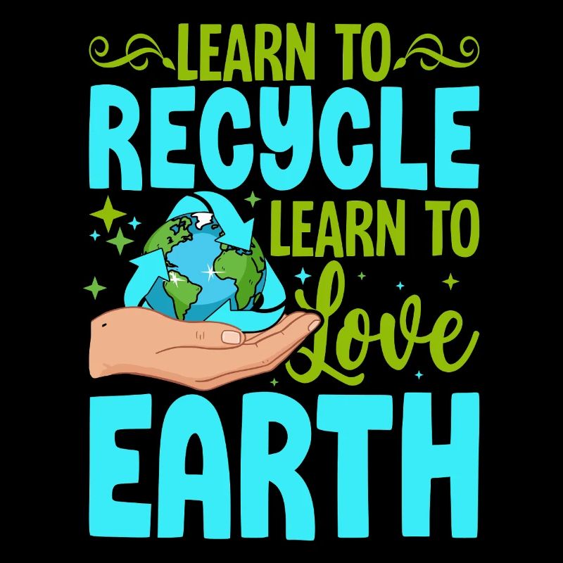 Apprendre à recycler Apprendre à aimer la Terre