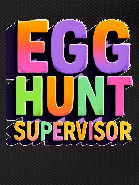 Egg Hunt Supervisor